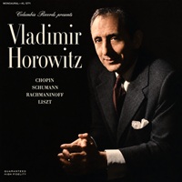 Columbia Masterworks : Horowitz - Chopin, Rachmaninov, Liszt